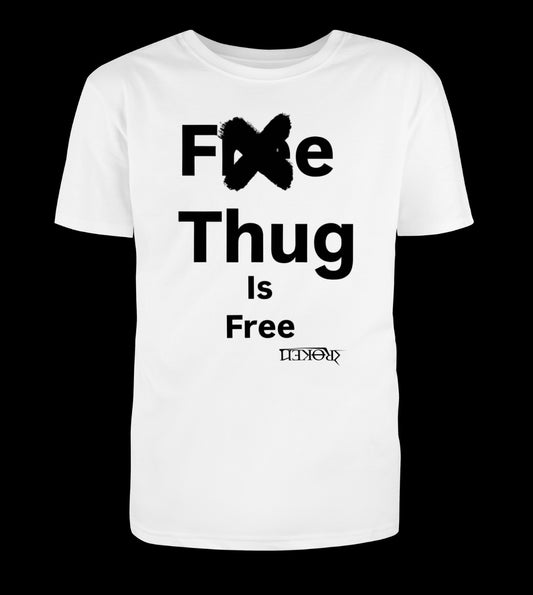 Thug Is Free