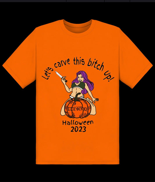 Let’s Carve This Bitch Up Tee