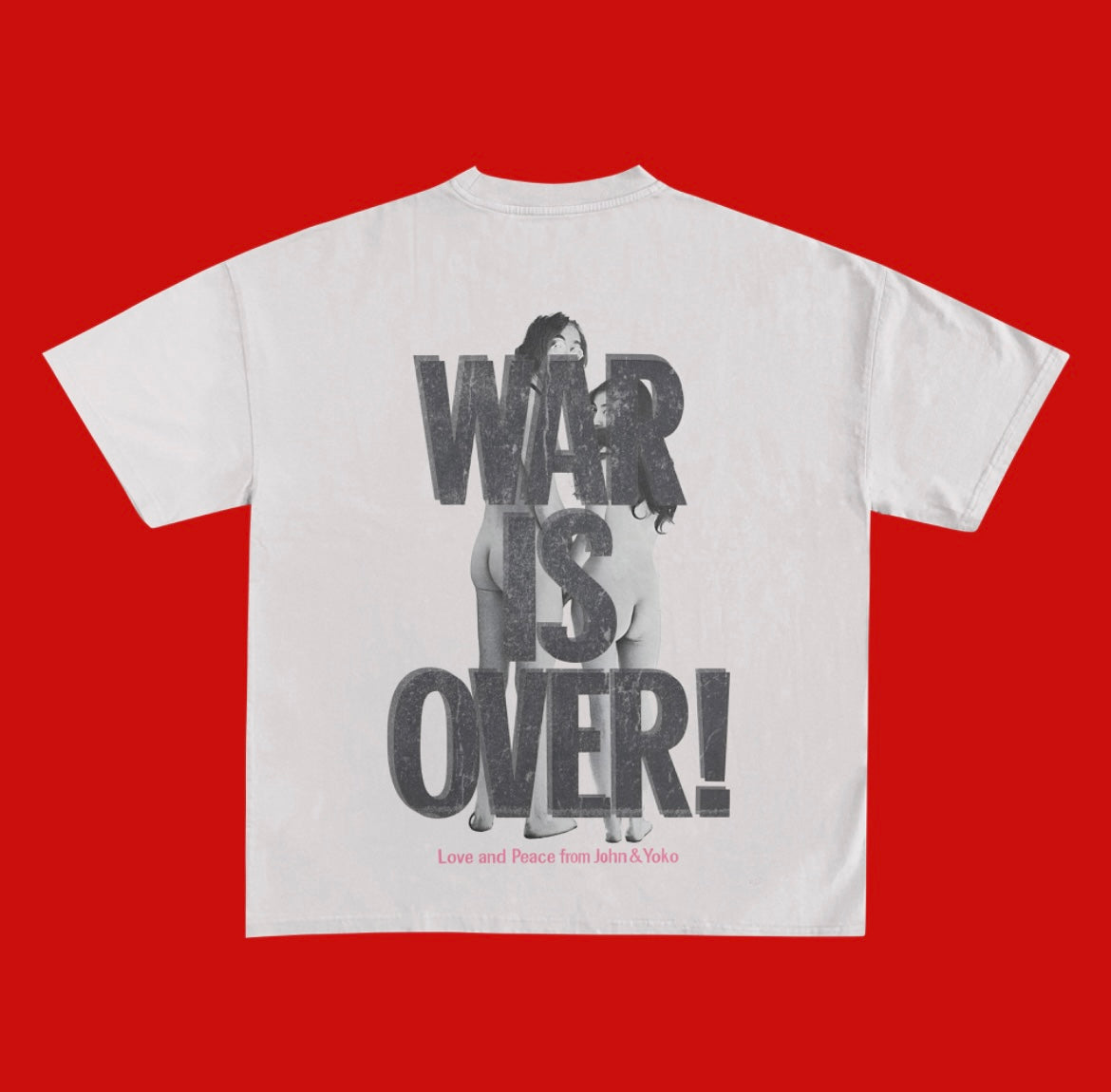War is Over Tee